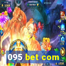 095 bet com